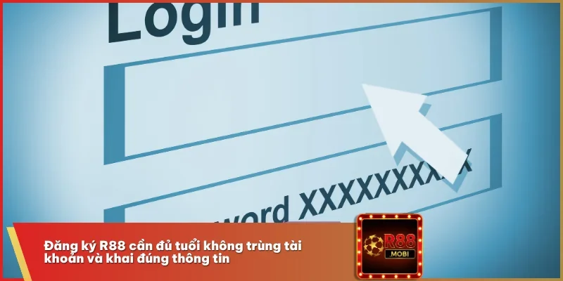 Đăng Ký R88 - Hướng Dẫn Chi Tiết Thao Tác Từng Bước Cụ Thể 1 Đăng ký R88 cần đủ tuổi không trùng tài khoản và khai đúng thông tin